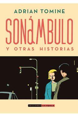 SONAMBULO Y OTRAS HISTORIAS (NUEVA EDICION)