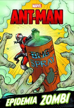 ANT-MAN. NARRATIVA. EPIDEMIA ZOMBI