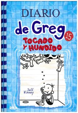 DIARIO DE GREG 15. TOCADO Y HUNDIDO .
