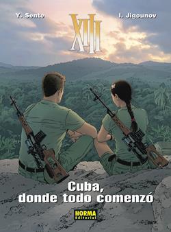 XIII 28. CUBA, DONDE TODO COMENZO